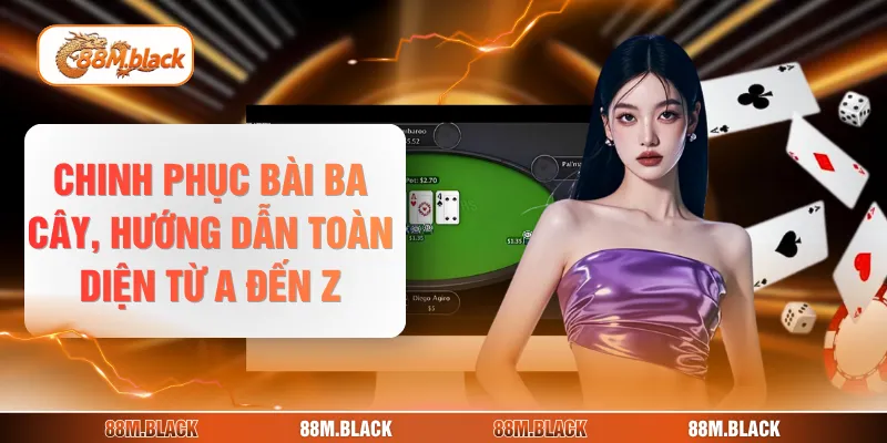 cách chơi ba cây