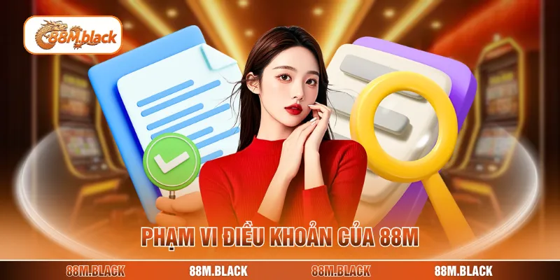 Phạm vi điều khoản của 88M